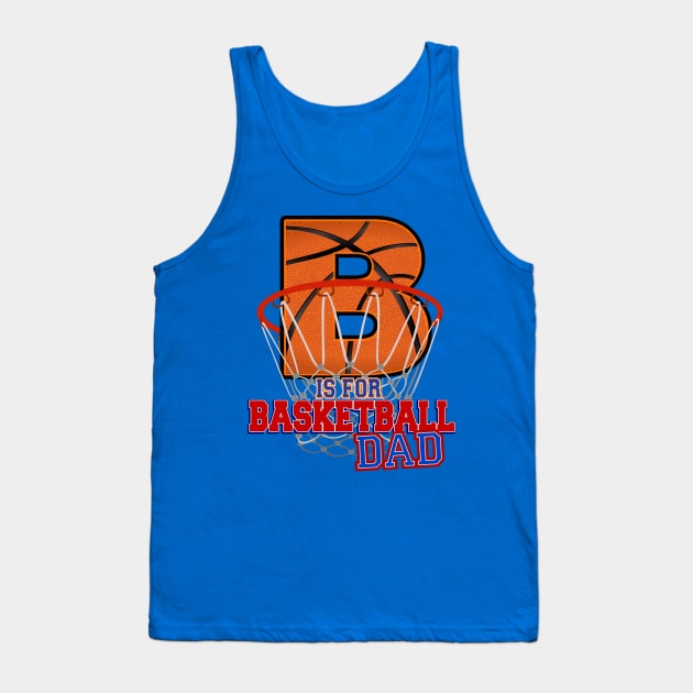 B is for BASKETBALL Dad Tank Top by Cheer Tees